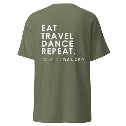 Eat Travel Dance Repeat Unisex Classic T-Shirt