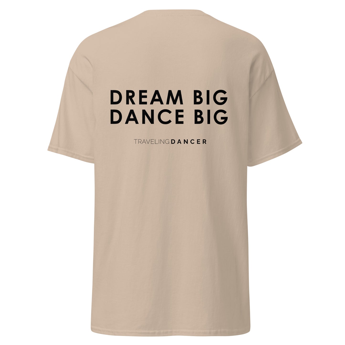 Dream Big Dance Big T-Shirt